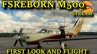 MSFS  FSREBORN M500  FIRST TEST AND FLIGHT [upl. by Nocaed]