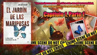 📖AudioLibro El Jardín de las Mariposas Capitulo 11 📚 Somos LibroCultores 📚 [upl. by Ramey]