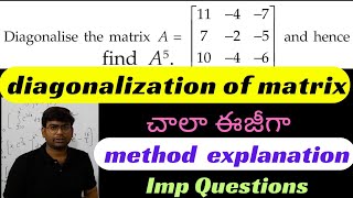 diagonalization of matrix find A5 imp Questions btech m1unit2eigenvalues and eigenvictors btech [upl. by Lirbij949]