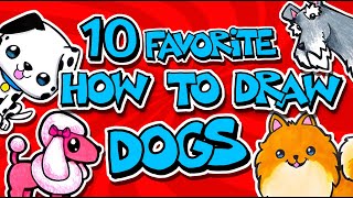 How To Draw Dogs Our Top 10 Favorite Dog Lessons [upl. by Naiditch]