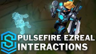 Pulsefire Ezreal Special Interactions [upl. by Mercola495]