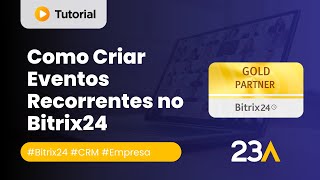 Como Criar Eventos Recorrentes no Bitrix24 [upl. by Castra]