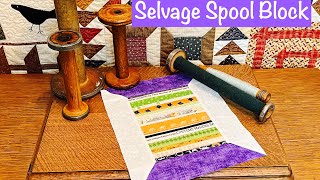 Selvage Spool Block [upl. by Lin]