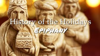 History of the Holidays Jan 6 Epiphany [upl. by Anais]