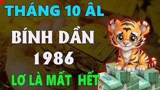 Tử vi tuổi BÍNH DẦN 1986 tháng 10 âm lịch MAY RỦI LUÂN PHIÊN LƠ LÀ MẤT HẾT [upl. by Volny]