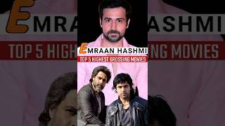 Top 5 emraan hashmi highest grossing movies shorts youtubeshorts viral bollywood emraanhashmi [upl. by Elokkin374]