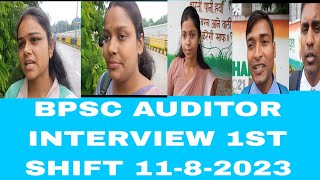 BPSC AUDITOR INTERVIEW 1ST SHIFT 1182023 [upl. by Sajovich]