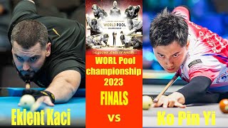 Highlights FINALS  🏆 Eklent Kaci vs Ko Pin Yi 🔥  WORLD Pool Championship 2023 [upl. by Devad741]