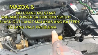 MAZDA 6  NO CRANK NO START NO POWER ON IGNITION SWTCH  SOLVED [upl. by Nuahsor]