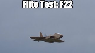 Flite Test F22 Review [upl. by Windsor]