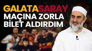 GALATASARAY MAÇINA ZORLA BİLET ALDIRDIM  Nureddin Yıldız [upl. by Aneekal]