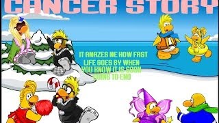 Club Penguin Cancer Story Part 1 [upl. by Crescentia746]