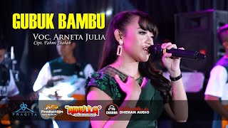 ARNETA JULIA  GUBUK BAMBU Official Music Video OM ADELLA Ft DHEHAN AUDIO Terbaru 2021 [upl. by Travus]