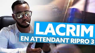 Lacrim en attendant RIPRO Vol 3 [upl. by Enaenaj]