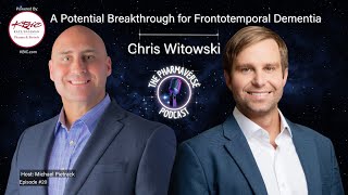 Episode 20 Breakthrough for Frontotemporal Dementia with Chris Witowski [upl. by Ahcsatan]