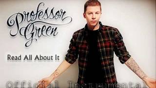 Professor Green  Read All About It Official Instrumental [upl. by Eerej]