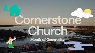 Month of Generosity Cornerstone Church [upl. by Johnson]