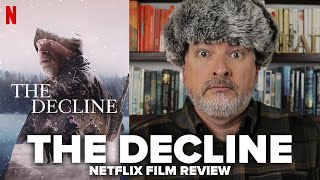 The Decline 2020 Netflix Film Review [upl. by Suu]