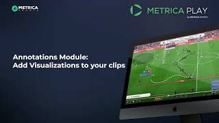Annotations Module Add Visualizations to your playlists in Metrica Play [upl. by Elynad]