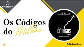 Os Códigos do Milhão Audiobook Pablo Marçal COMPLETO ‹ Ouça Livros › 1 [upl. by Eylatan]