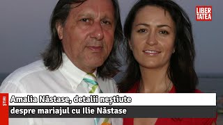 Amalia Năstase detalii neștiute despre mariajul cu Ilie Năstase „Erau niște munți de ” [upl. by Neirod903]