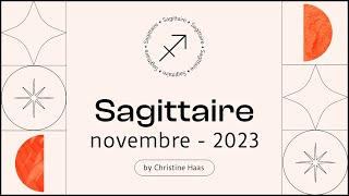 Horoscope Sagittaire ♐️ Novembre 2023 🦇 par Christine Haas [upl. by Susie]