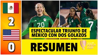 MÉXICO venció a Estados Unidos y clasificó primero de grupo a cuartos de final  Copa Oro Femenina [upl. by Denman948]