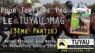 Le TUYAU Magazine Bimensuel pour Turfiste notations des chevaux de course 3ème Partie [upl. by Seraphine]