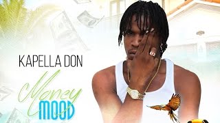 Kapella Don  Money Mood Dreamers Riddim October 2016 [upl. by Lynelle]