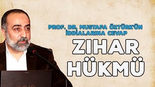 4 Zıhar Hükmü Prof Dr Mustafa Öztürkün İddialarına Cevap  Ebubekir Sifil [upl. by Annola634]