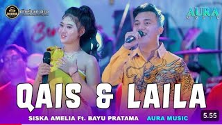 QAIS DAN LAILA  SISKA AULIA FEAT BAYU PRATAMA AURA MUSIC LIVE PRAMBON SIDOARJO [upl. by Assylem]