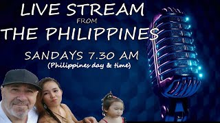 LIVE STREAM FROM THE PHILIPPINES  THE GARCIA FAMILY  LS 205 [upl. by Kariotta]