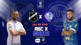 ABC X IGUATU  COPA DO NORDESTE [upl. by Hallagan]