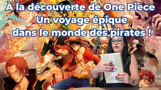 quotDécouverte de One Piece  Le manga qui a conquis des millions de fans quot hachettecollections6087 [upl. by Meingolda]