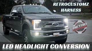 F250 SUPER DUTY GETS AN UPGRADE HALOGEN TO LED CONVERSION WITH RETROCUSTOMZ HARNESS [upl. by Kerk226]