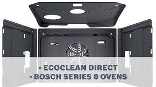 EcoClean Direct Cleaning Aid  Bosch Series 8 Ovens [upl. by Napier961]