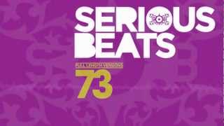 Serious Beats 73 Out Now [upl. by Appleby]