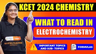 KCET 2024 Chemistry Preparation Strategy  Electrochemistry Important Topics for kcet2024 [upl. by Kuska566]