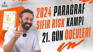 21GÜN ÖDEVLERİ  2024 PARAGRAF SIFIR RİSK KAMPI [upl. by Codel]