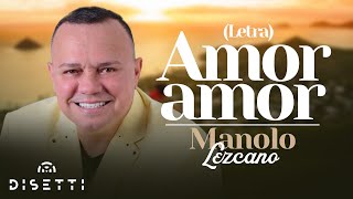 Manolo Lezcano  Amor Amor Official Lyric Video  Salsa Romántica [upl. by Tniassuot]