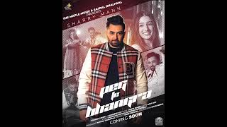 Peg Te Bhangra  Sharry Maan  New Punjabi Song  New Punjabi Song 2024  sharrymaan pegtebhangra [upl. by Oremoh567]