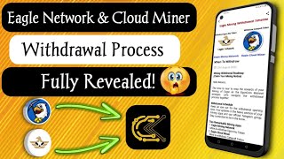 Eagle Network Mining Withdrawal Roadmap Everything You Need to Know [upl. by Ozen]