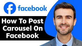 How to Post Carousel on Facebook in 2024  Facebook Tutorial [upl. by Yenruoc]