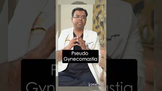 कैसे पता करें कि आपको Gynecomastia है या Pseudo Gynecomastia Dr Rajat Gupta plasticsurgeon [upl. by Tilagram]