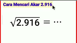 Cara mencari akar 2916 [upl. by Airetas]