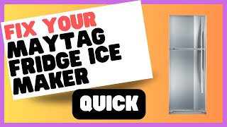 Maytag Fridge Ice Maker Troubleshooting Tips and Tricks for Success [upl. by Radferd]