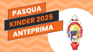 Pasqua Kinder 2025 anteprima  uova di Pasqua Kinder 2025 [upl. by Honan]