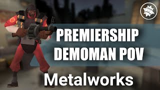 Prem Demoman Yak SourceTV POV  Metalworks  Pepis vs MANDEM Season 48 Week 3 [upl. by Assedo]