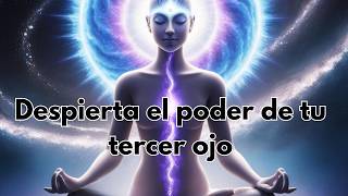 🙏ACTIVA TU TERCER OJODESCUBRE PODERES OCULTOS 👁️Meditación Guiada para Despertar la Glándula Pineal [upl. by Llien901]