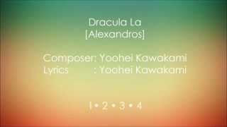 Dracula La Alexandros 歌詞Romanji lyrics video [upl. by Aitel]